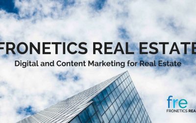 Introducing Fronetics Real Estate: Digital and Content Marketing for Real Estate Companies