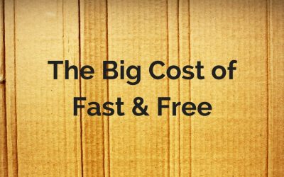 The Big Cost of Fast & Free Shipping in Logistics